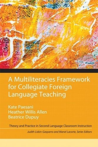 Tapa de A Multiliteracies Framework for Collegiate Foreign Language Teaching