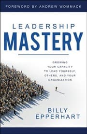 Tapa de Leadership Mastery: Developing Dynamic Leaders and Organizations