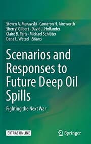 Tapa de Scenarios and Responses to Future Deep Oil Spills