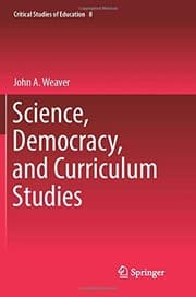 Tapa de Science, Democracy, and Curriculum Studies
