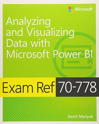 Tapa de Analyzing and Visualizing Data by Using Microsoft Power BI  Exam Ref 70-778