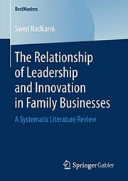 Tapa de The Relationship of Leadership and Innovation in Family Businesses