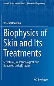 Tapa de Biophysics of Skin and Its Treatments