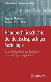 Tapa de Handbuch Geschichte der deutschsprachigen Soziologie