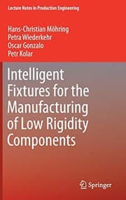 Tapa de Intelligent Fixtures for the Manufacturing of Low Rigidity Components