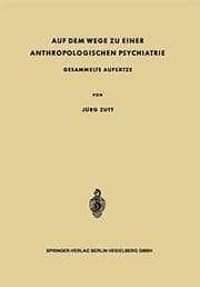 Tapa de Auf dem Wege zu Einer Anthropologischen Psychiatrie