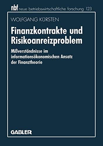 Tapa de Finanzkontrakte und Risikoanreizproblem