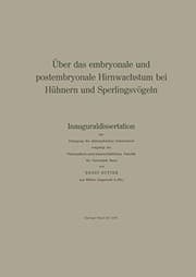 Tapa de Über das embryonale und postembryonale Hirnwachstum bei Hühnern und Sperlingsvögeln