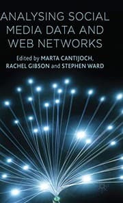 Tapa de Analyzing Social Media Data and Web Networks