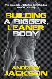 Tapa de Building a Bigger, Leaner Body