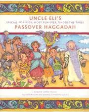 Tapa de Uncle Eli's special for kids most fun ever under the table Passover Haggadah =