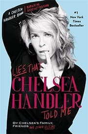 Tapa de Lies that Chelsea Handler Told Me