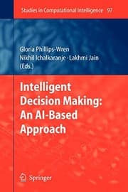 Tapa de Intelligent Decision Making : An AI-Based Approach
