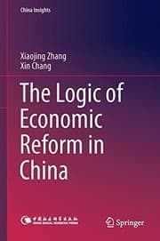 Tapa de The Logic of Economic Reform in China
