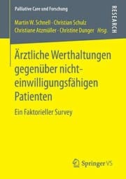 Tapa de Ärztliche Werthaltungen gegenüber nichteinwilligungsfähigen Patienten