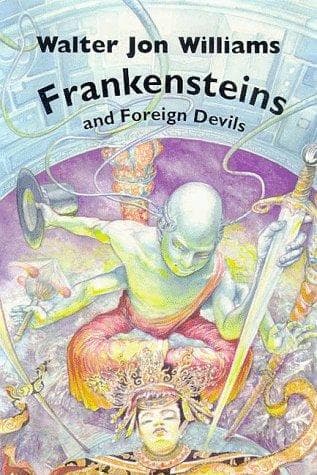 Tapa de Frankensteins and Foreign Devils