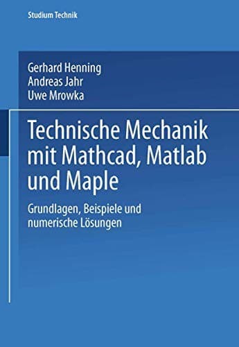 Tapa de Technische Mechanik mit Mathcad, Matlab und Maple