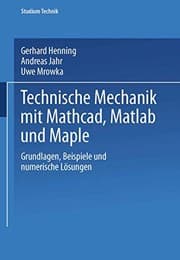 Tapa de Technische Mechanik mit Mathcad, Matlab und Maple