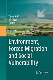 Tapa de Environment, Forced Migration and Social Vulnerability