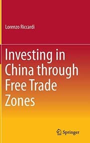 Tapa de Investing in China through Free Trade Zones