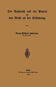 Tapa de Der Anspruch auf ein Patent und das Recht an der Erfindung