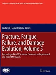 Tapa de Fracture, Fatigue, Failure, and Damage Evolution, Volume 5