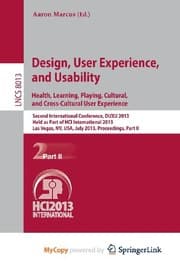 Tapa de Design, User Experience, and Usability : Health, Learning, Playing, Cultural, and Cross-Cultural User Experience