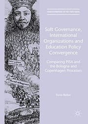 Tapa de Soft Governance, International Organizations and Education Policy Convergence