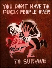 Tapa de You don't have to fuck people over to survive