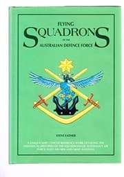 Tapa de Flying squadrons of the Australian defence force /Steve Eather