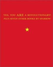 Tapa de Yes, You Are a Revolutionary!