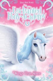 Tapa de Enchanted Pony Academy - #2 Wings That Shine