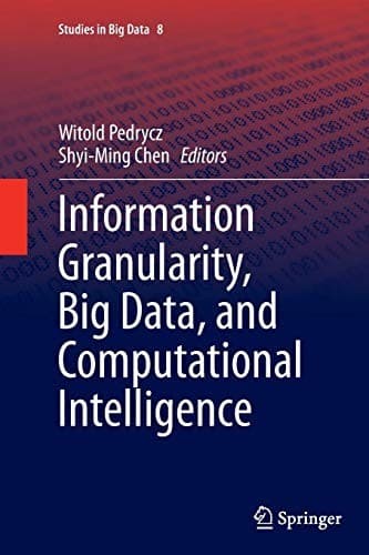 Tapa de Information Granularity, Big Data, and Computational Intelligence