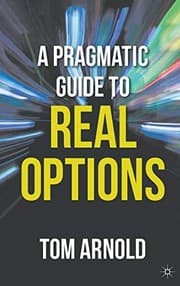 Tapa de A Pragmatic Guide to Real Options