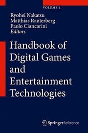 Tapa de Handbook of Digital Games and Entertainment Technologies