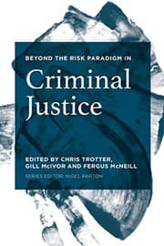 Tapa de Beyond the Risk Paradigm in Criminal Justice