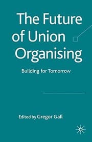 Tapa de The Future of Union Organising