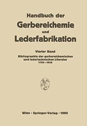 Tapa de Bibliographie der gerbereichemischen und ledertechnischen Literatur 1700–1956