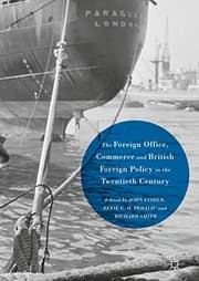 Tapa de The Foreign Office, Commerce and British Foreign Policy in the Twentieth Century
