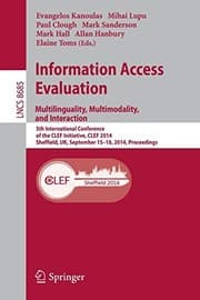 Tapa de Information Access Evaluation -- Multilinguality, Multimodality, and Interaction
