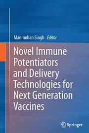 Tapa de Novel Immune Potentiators and Delivery Technologies for Next Generation Vaccines