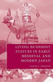 Tapa de Living Buddhist Statues in Early Medieval and Modern Japan