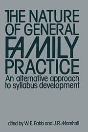 Tapa de The Nature of General Family Practice