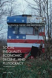 Tapa de Social Inequality, Economic Decline, and Plutocracy
