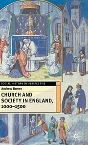 Tapa de Church And Society In England 1000-1500
