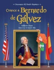 Tapa de Conoce a Bernardo de Gálvez