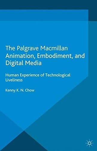 Tapa de Animation, Embodiment, and Digital Media