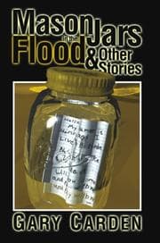 Tapa de Mason Jars in the Flood & Other Stories