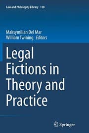 Tapa de Legal Fictions in Theory and Practice