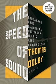 Tapa de The Speed of Sound : Breaking the Barriers Between Music and Technology